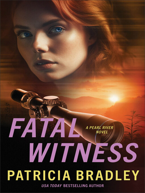 Title details for Fatal Witness by Patricia Bradley - Wait list